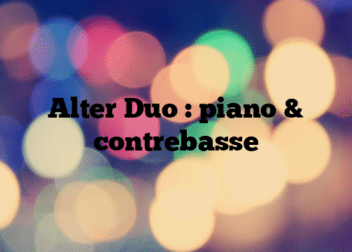 Alter Duo : piano & contrebasse