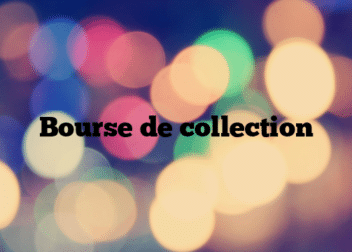 Bourse de collection