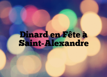 Dinard en Fête à Saint-Alexandre