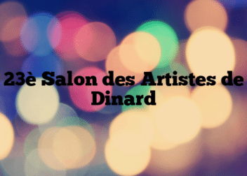 23è Salon des Artistes de Dinard