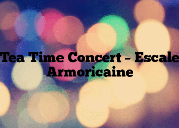 Tea Time Concert – Escale Armoricaine