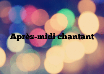 Après-midi chantant